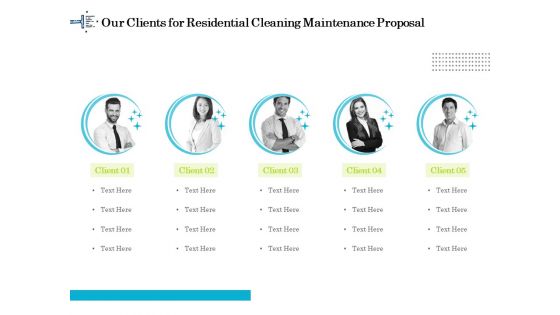 Professional House Cleaning Service Our Clients For Residential Cleaning Maintenance Proposal Brochure PDF