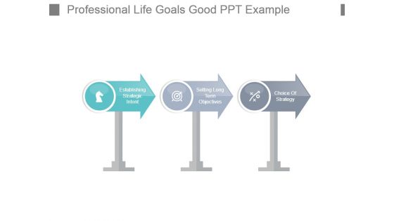 Professional Life Goals Good Ppt Example