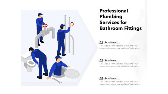 Professional Plumbing Services For Bathroom Fittings Ppt PowerPoint Presentation Outline Slides PDF