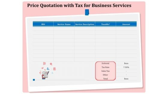 Professional Price Quotation With Tax For Business Services Ppt Icon Designs Download PDF