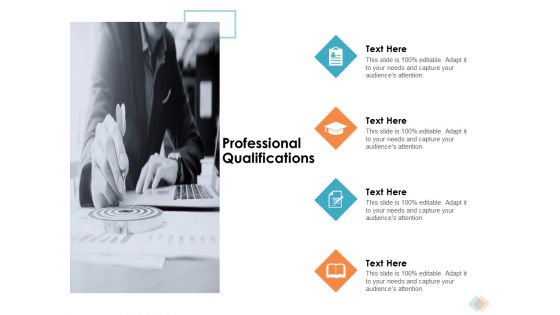 Professional Qualifications Ppt PowerPoint Presentation File Background Designs