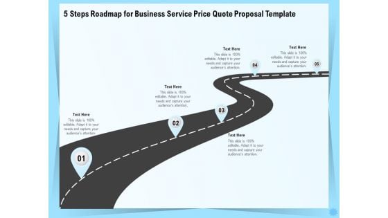 Professional Quotation Estimation Solutions 5 Steps Roadmap For Business Service Price Quote Proposal Template PDF