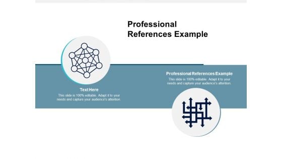 Professional References Example Ppt PowerPoint Presentation Templates Cpb