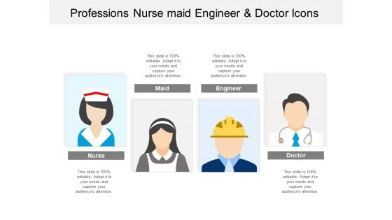 Professions Nurse Maid Engineer And Doctor Icons Ppt PowerPoint Presentation Infographic Template Examples