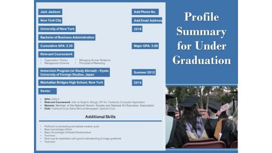 Profile Summary For Under Graduation Ppt PowerPoint Presentation Icon Infographic Template PDF