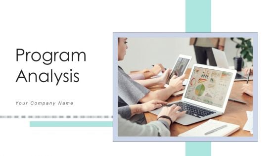 Program Analysis Process Knowledge Ppt PowerPoint Presentation Complete Deck