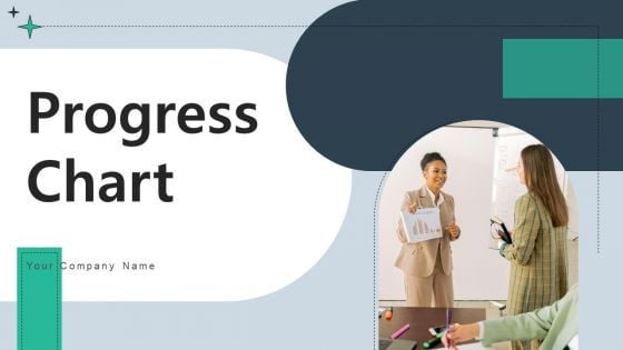 Progress Chart Ppt PowerPoint Presentation Complete Deck With Slides