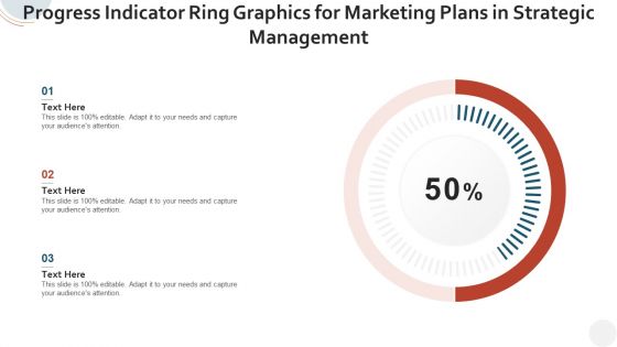 Progress Indicator Ring Graphics For Marketing Plans In Strategic Management Slides PDF