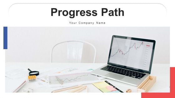 Progress Path Organisation Development Ppt PowerPoint Presentation Complete Deck With Slides