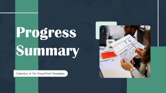 Progress Summary Ppt PowerPoint Presentation Complete Deck With Slides