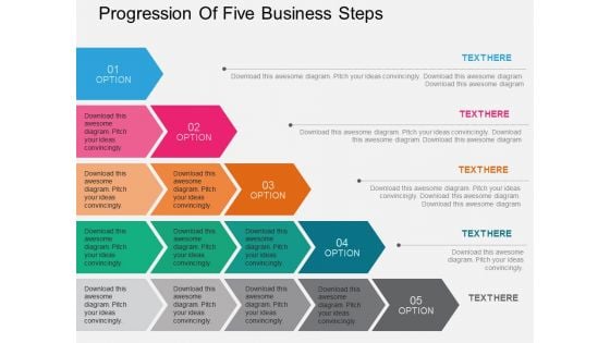 Progression Of Five Business Steps Powerpoint Templates