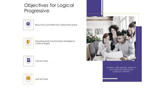 Progressive Objectives For Logical Progressive Ppt Infographic Template Design Ideas PDF