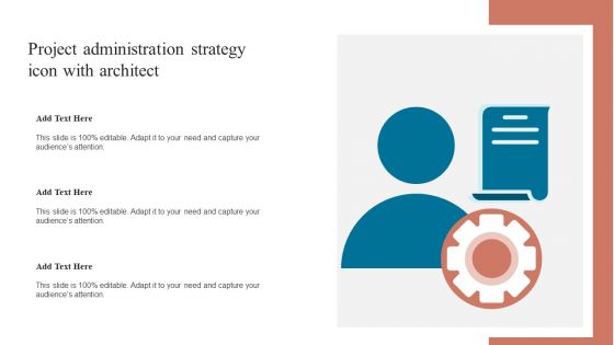 Project Administration Strategy Icon With Architect Information PDF
