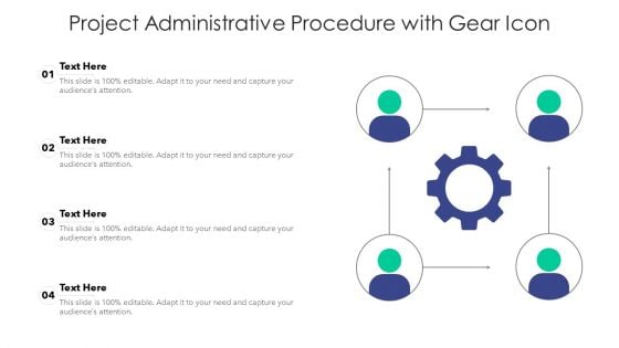 Project Administrative Procedure With Gear Icon Ppt PowerPoint Presentation Icon Outline PDF