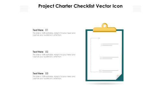 Project Charter Checklist Vector Icon Ppt PowerPoint Presentation File Deck PDF