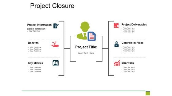 Project Closure Ppt PowerPoint Presentation Infographic Template Aids Project Closure Ppt PowerPoint Presentation Infographic Template Aids