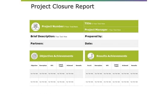 Project Closure Report Ppt PowerPoint Presentation File Templates