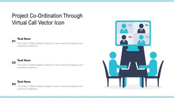 Project Co Ordination Through Virtual Call Vector Icon Ppt PowerPoint Presentation Gallery Design Ideas PDF