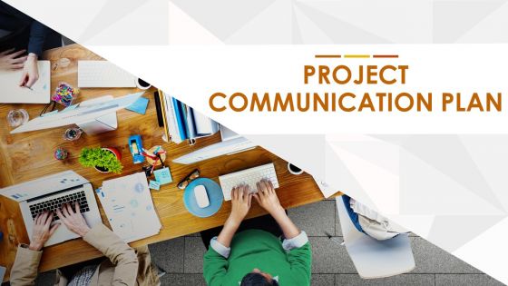 Project Communication Plan Ppt PowerPoint Presentation Complete Deck With Slides