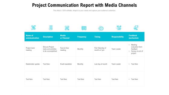 Project Communication Report With Media Channels Ppt PowerPoint Presentation Inspiration Icons PDF