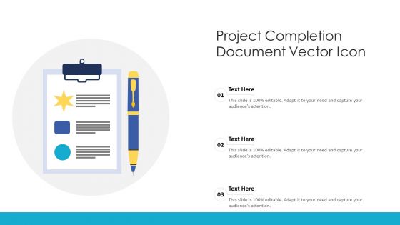 Project Completion Document Vector Icon Ppt Infographic Template Clipart Images PDF