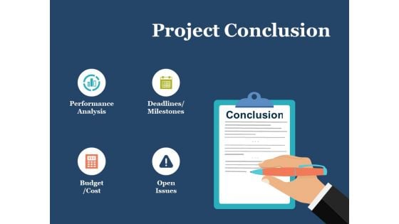 Project Conclusion Ppt PowerPoint Presentation Gallery Smartart