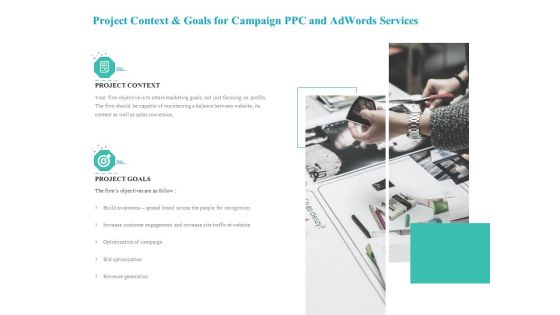 Project Context And Goals For Campaign PPC And Adwords Services Template PDF