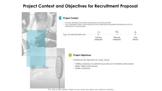 project context and objectives for recruitment proposal ppt powerpoint presentation styles example file