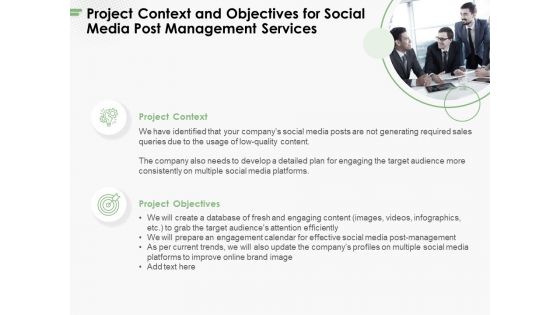 Project Context And Objectives For Social Media Post Management Services Ppt PowerPoint Presentation Layouts Background PDF Project Context And Objectives For Social Media Post Management Services Ppt PowerPoint Presentation Layouts Background PDF