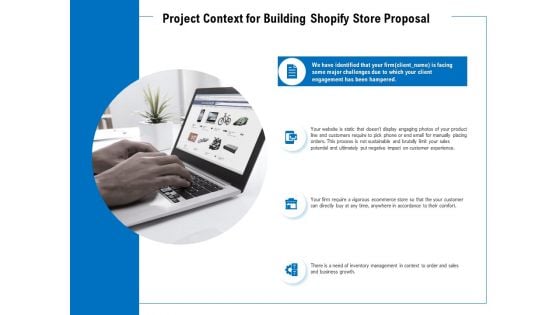 Project Context For Building Shopify Store Proposal Ppt PowerPoint Presentation Outline Summary