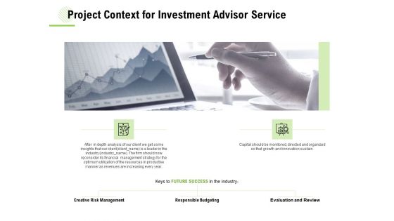 Project Context For Investment Advisor Service Ppt Ideas Vector PDF