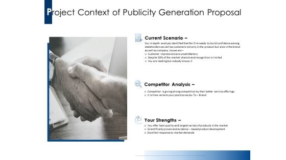 Project Context Of Publicity Generation Proposal Ppt PowerPoint Presentation Inspiration Background Designs