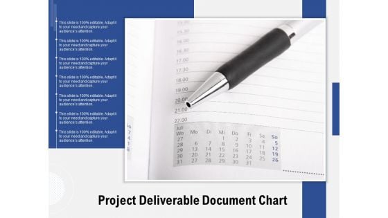 Project Deliverable Document Chart Ppt PowerPoint Presentation Ideas Design Inspiration PDF