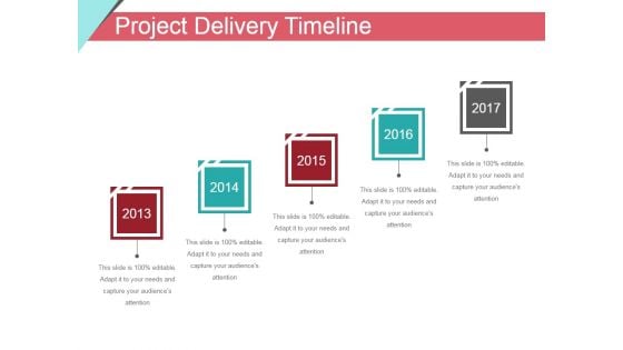 Project Delivery Timeline Ppt PowerPoint Presentation Styles Files