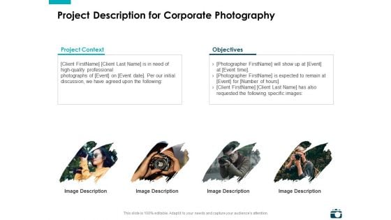 Project Description For Corporate Photography Ppt PowerPoint Presentation Show Example Project Description For Corporate Photography Ppt PowerPoint Presentation Show Example