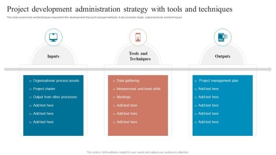 Project Development Administration Strategy With Tools And Techniques Sample PDF