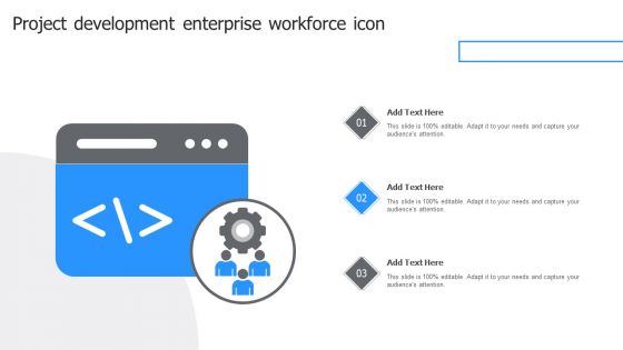 Project Development Enterprise Workforce Icon Topics PDF
