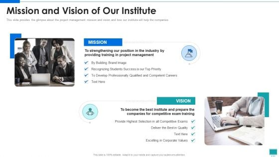 Project Development Expert IT Mission And Vision Of Our Institute Ppt PowerPoint Presentation File Infographic Template PDF