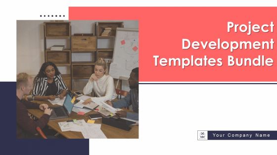 Project Development Templates Bundle Ppt PowerPoint Presentation Complete Deck With Slides
