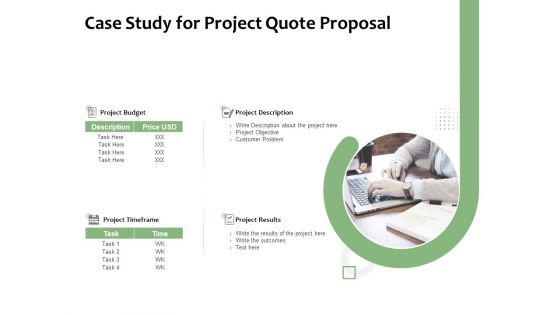 Project Estimate Case Study For Project Quote Proposal Ppt Portfolio Graphics Example PDF