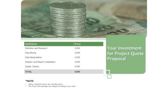 Project Estimate Your Investment For Project Quote Proposal Ppt Portfolio Files PDF