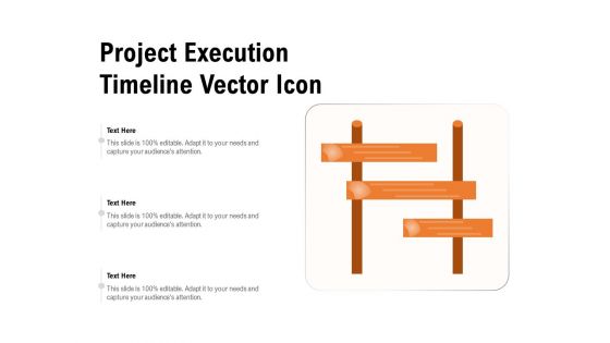 Project Execution Timeline Vector Icon Ppt PowerPoint Presentation Pictures Clipart Images PDF