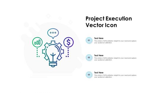 Project Execution Vector Icon Ppt PowerPoint Presentation Infographic Template Brochure PDF