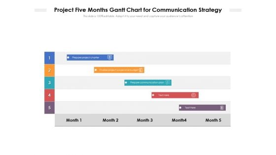 Project Five Months Gantt Chart For Communication Strategy Ppt PowerPoint Presentation Layouts Diagrams PDF