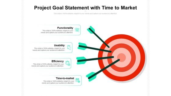 Project Goal Statement With Time To Market Ppt PowerPoint Presentation Infographic Template Show PDF