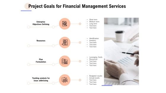 Project Goals For Financial Management Services Ppt PowerPoint Presentation Icon Graphic Images