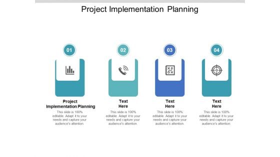 Project Implementation Planning Ppt PowerPoint Presentation Icon Demonstration