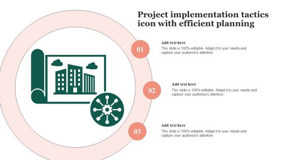 Project Implementation Tactics Icon With Efficient Planning Topics PDF