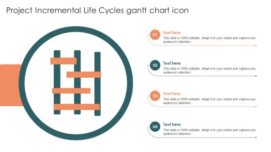 Project Incremental Life Cycles Gantt Chart Icon Information PDF