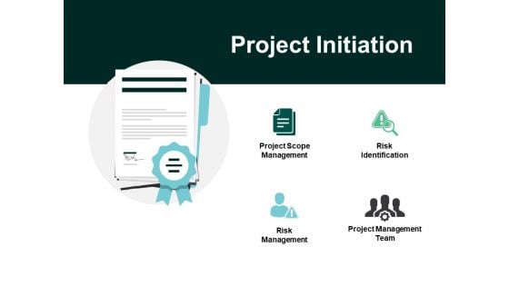 Project Initiation Risk Management Ppt PowerPoint Presentation Pictures Show